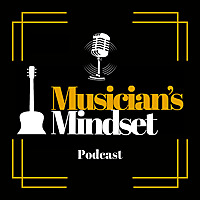 Musician's Mindset