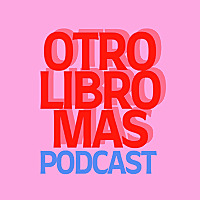 Otro Libro Mas - Romantasy Podcast (En Espa&ntilde;ol)