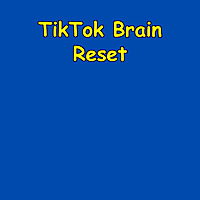 TikTok Brain Reset | Regain Your Focus
