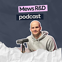 Mews R&D Podcast