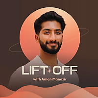 Lift Off with Aman Manazir