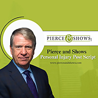 Pierce and Show's Personal Injury Postscript