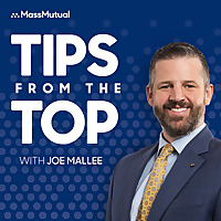 Tips from the Top with Joe Mallee
