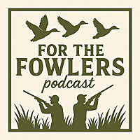 For the Fowlers Podcast