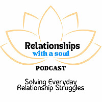 Relationships With A Soul