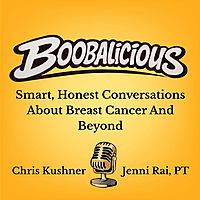 Boobalicious: Breast Cancer and Beyond