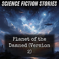 Planet of the Damned (Version 2)