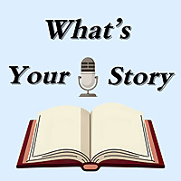 What's Your Story