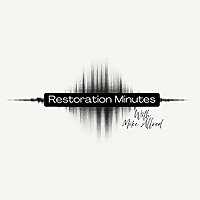 Restoration Minutes