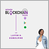 Women in Blockchain Talks Podcast