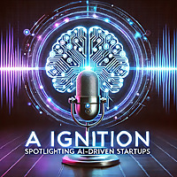 AIgnition: Spotlighting AI-Driven Startups