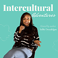 Intercultural Adventures: The #1 Cross-Cultural Experiances & Social Wellness Podcast