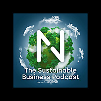 The sustainable business podcast by Novuna Business Finance