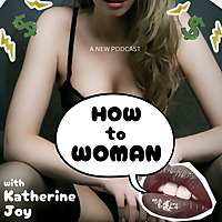 How to Woman