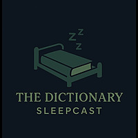 The Dictionary Sleepcast