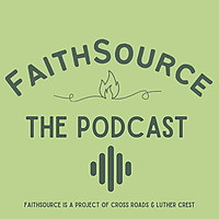 FaithSource Podcast