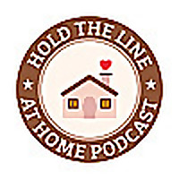 Holding the Line At Home Podcast