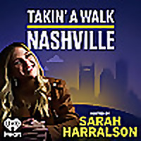 Takin' A Walk Nashville