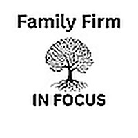 Family Firm IN FOCUS