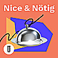 Nice & N&ouml;tig Der Podcast f&uuml;r gute Ideen