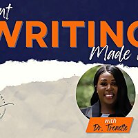 Grant Writing Made Clear with Dr. Trenette