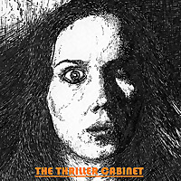 The Thriller Cabinet