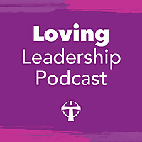 Loving Leadership