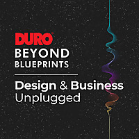 Beyond Blueprints - Design & Architecture; Business Unplugged