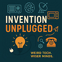 Invention Unplugged