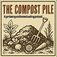 The Compost Pile | Gardening & Homesteading