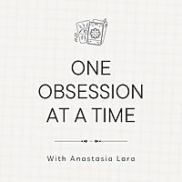 One Obsession At A Time