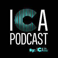 ICA San Diego Podcast 