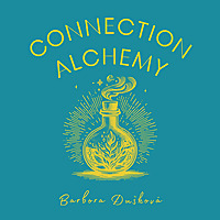 Connection Alchemy