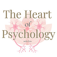 The Heart of Psychology