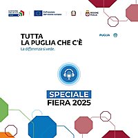 Tutta la Puglia che c'&egrave;. La differenza si vede - Speciale fiera del Levante 2025