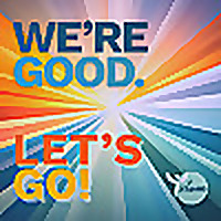 We're Good. Let's Go!
