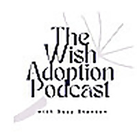 The Wish Adoption Podcast