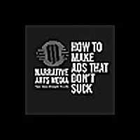 How to make ads that DON'T SUCK