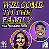 Welcome to the Family with Telma and Kellie