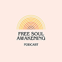 Free Soul Awakening