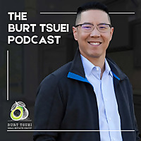 The Burt Tsuei Podcast