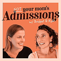 Not Your Mom's Admissions