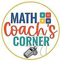 Math Coach&#39;s Corner