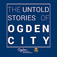 The Untold Stories of Ogden City