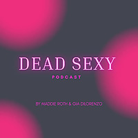 Dead Sexy Podcast