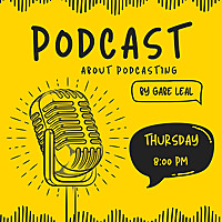 Podcast about Podcasting