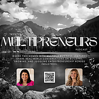 Montana Multipreneurs Podcast
