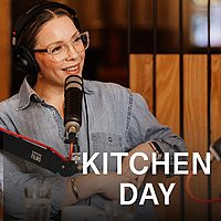 Kitchen Day Podcast
