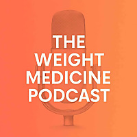 The Weight Medicine Podcast