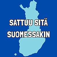 Sattuu sit&auml; Suomessakin